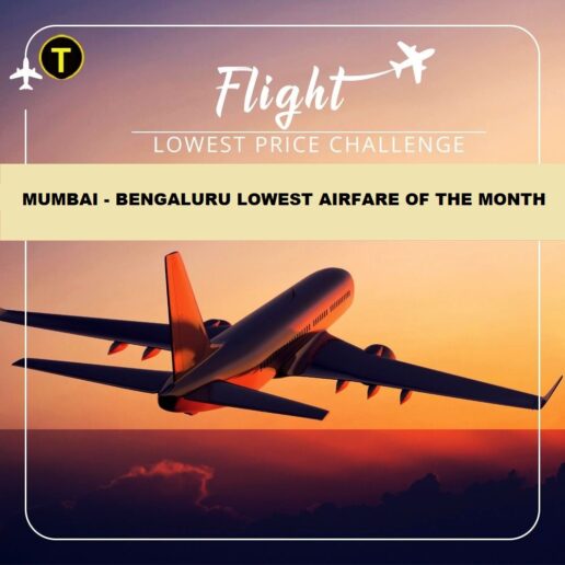 MUMBAI - BENGALURU LOWEST AIRFARE OF THE MONTH